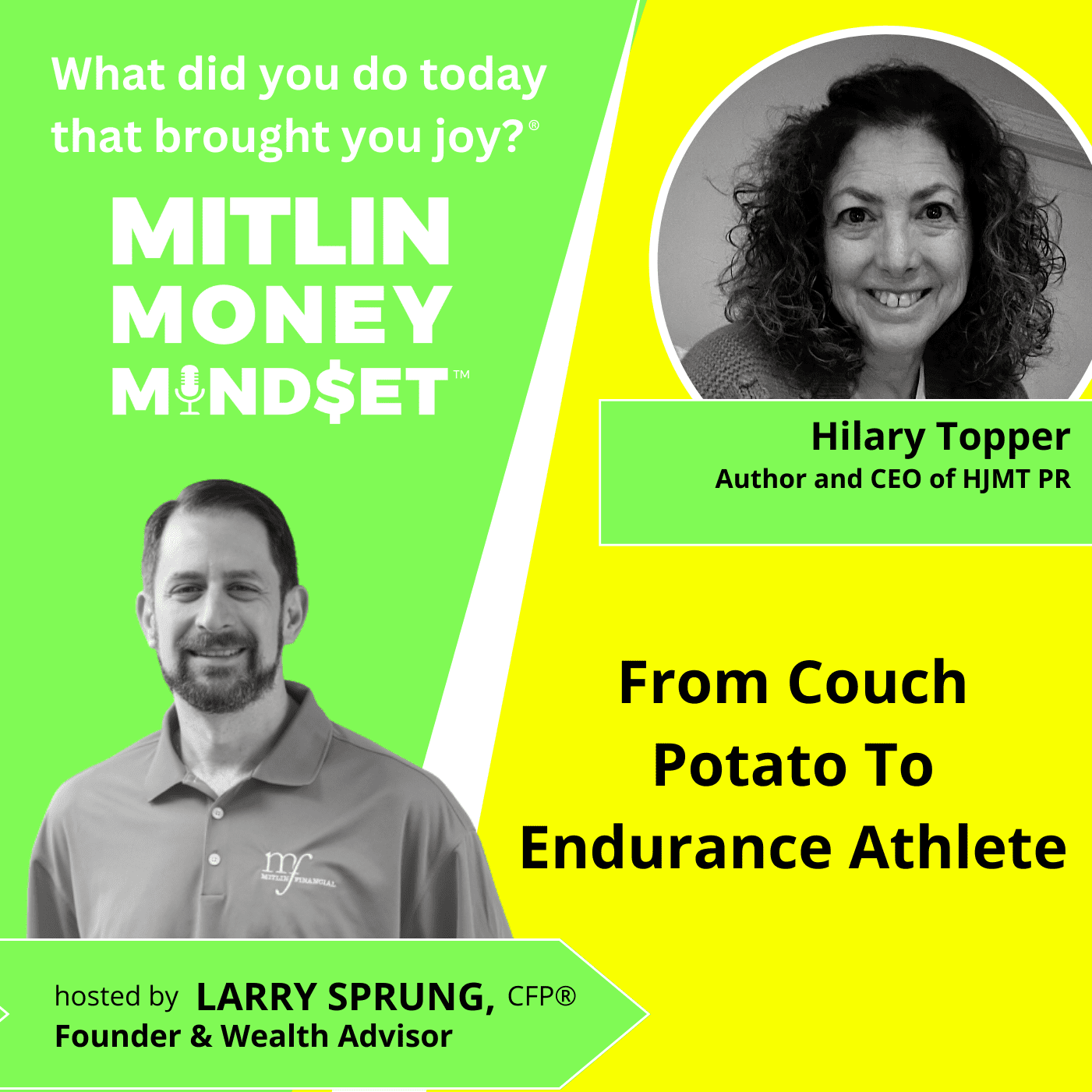 Couch Potato To Endurance Athlete with Hilary Topper