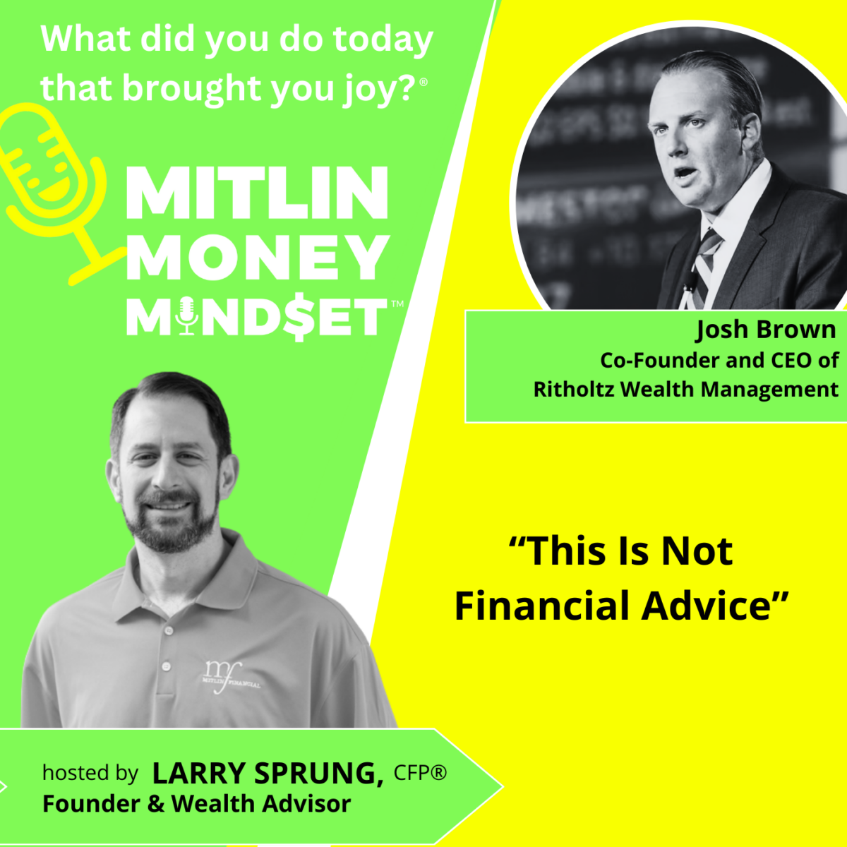 “This Is Not Financial Advice” with Josh Brown, Episode #180