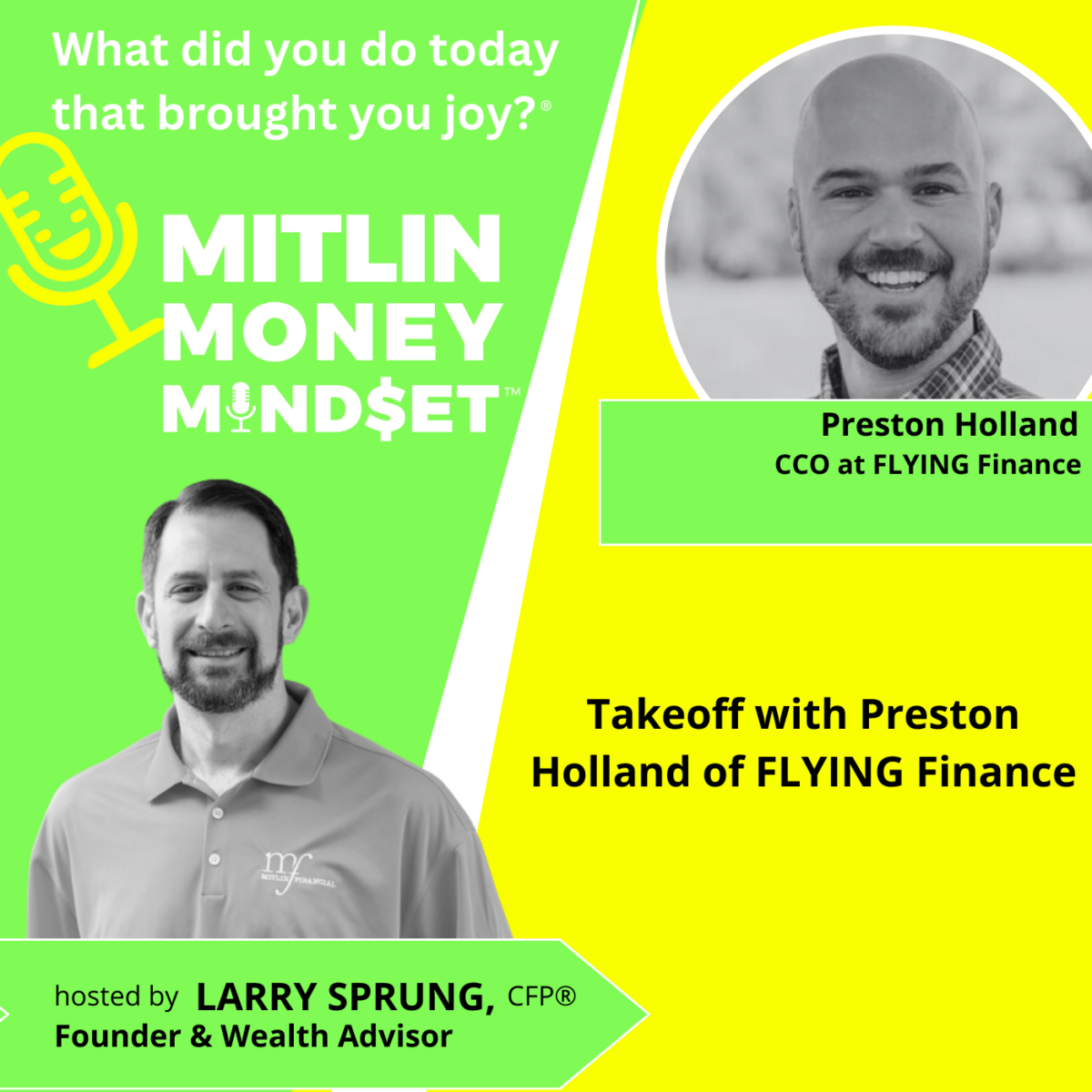 Takeoff with Preston Holland of FLYING Finance, Episode #184