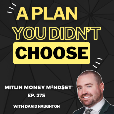 You Already Have an Estate Plan (You Just Didn’t Write It) with David Haughton