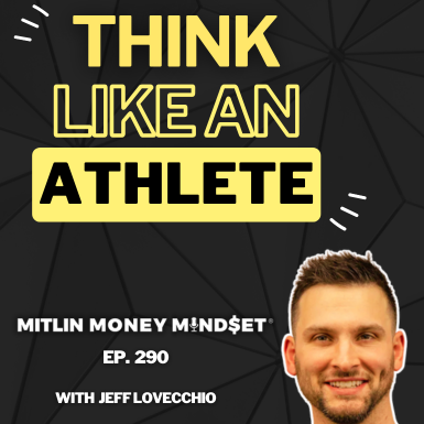The Athlete Mindset Behind a Multi-Vertical Business w/ Jeff LoVecchio